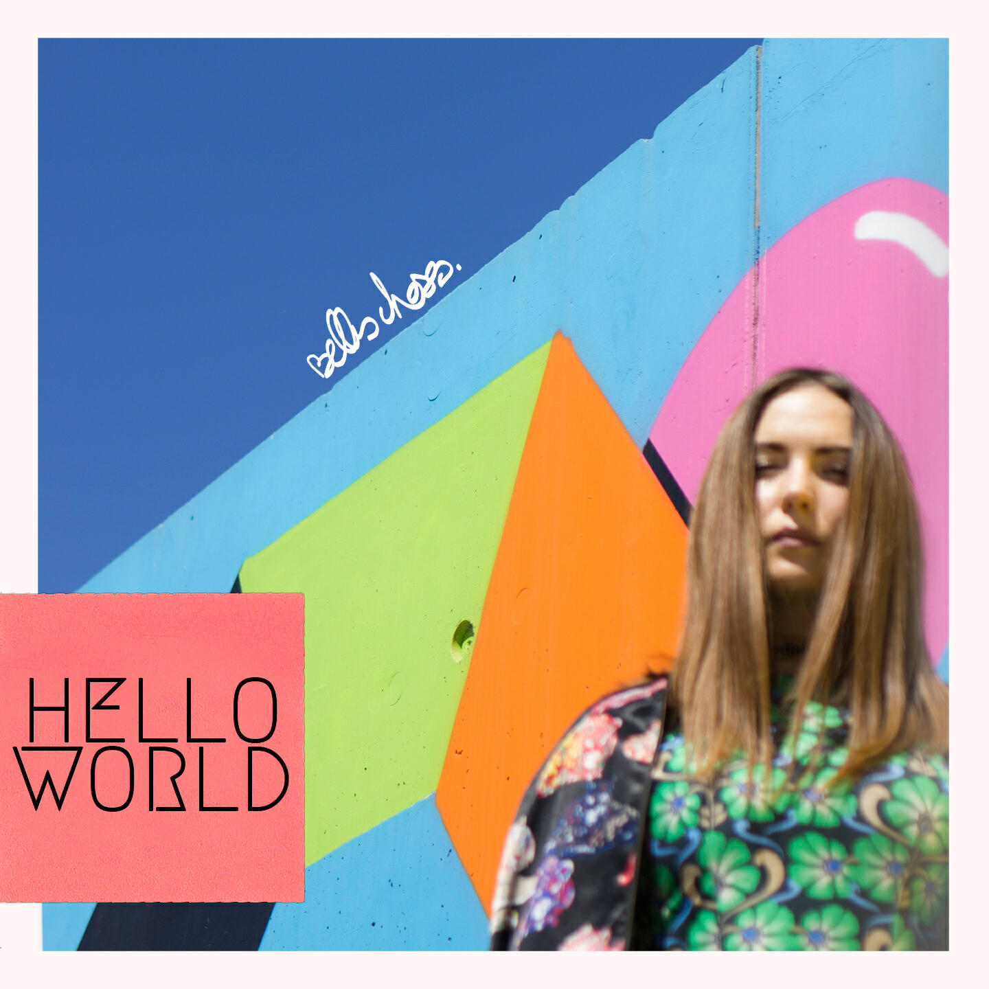 Релиз Hello World by Belles Choses
