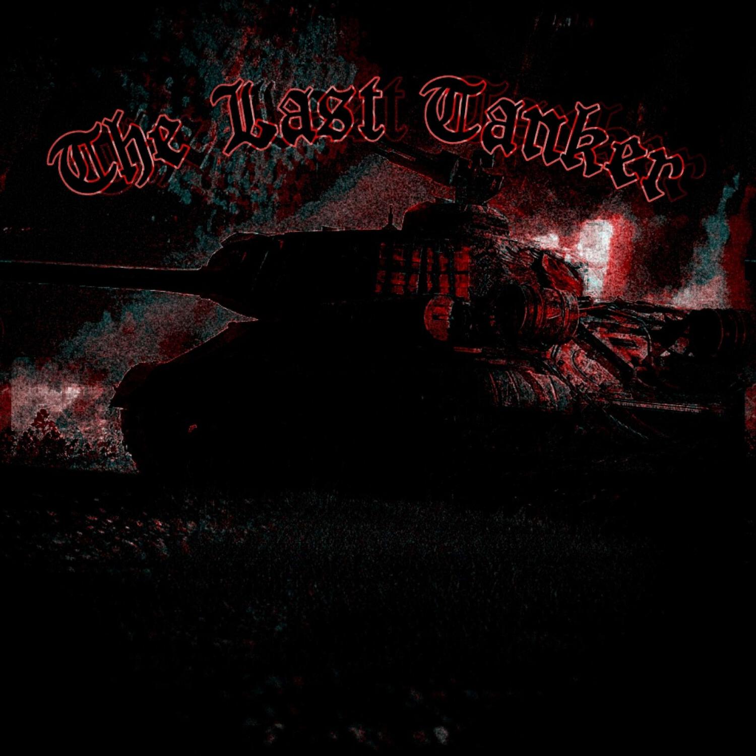 Постер альбома The Last Tanker