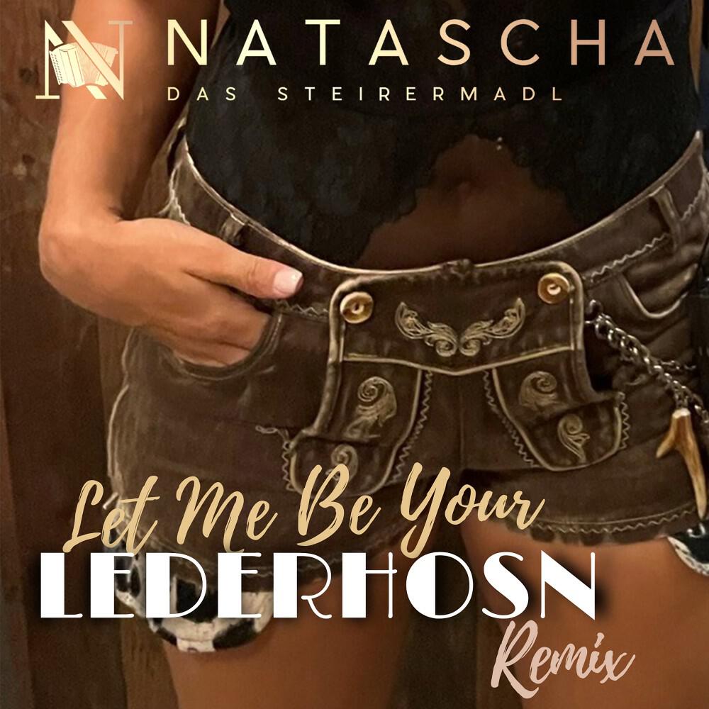 Релиз Let Me Be Your Lederhosn (Remix)