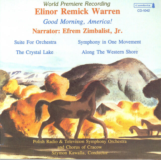 Релиз Warren, E.R.: Good Morning, America! / Suite for Orchestra / the Crystal Lake / Along the Western Shore