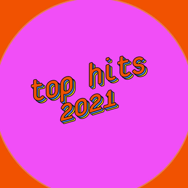 Постер альбома Top Hits 2021