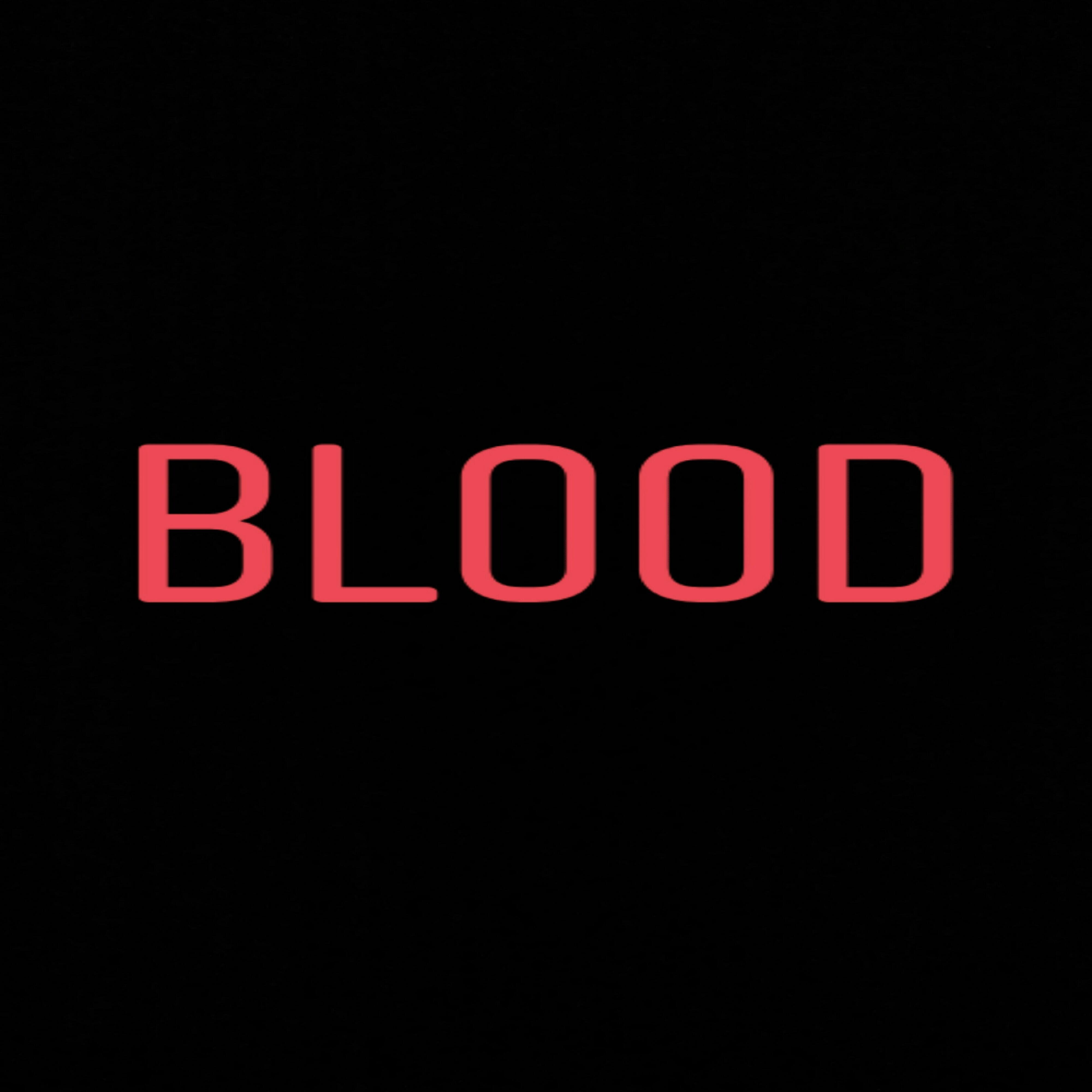 Релиз Blood