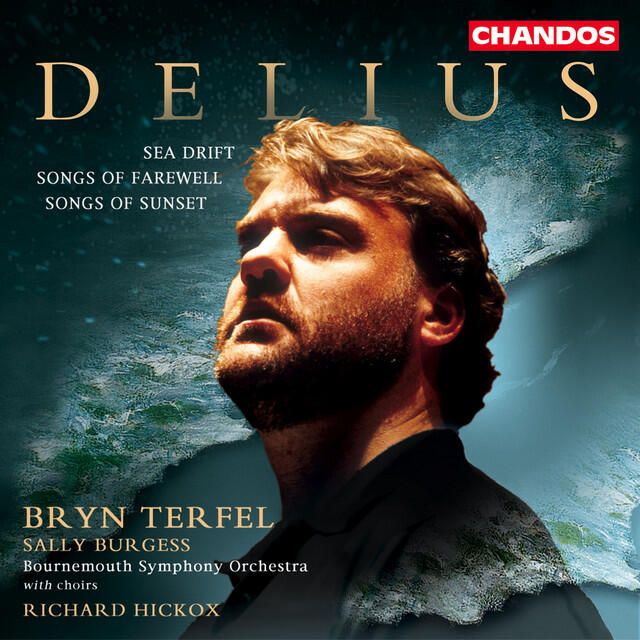 Релиз Delius: Sea Drift, Songs of Farewell & Songs of Sunset