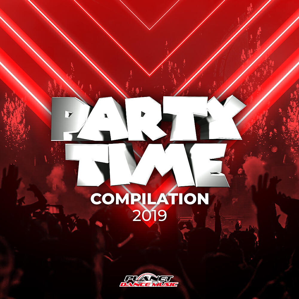 Постер альбома Party Time Compilation 2019