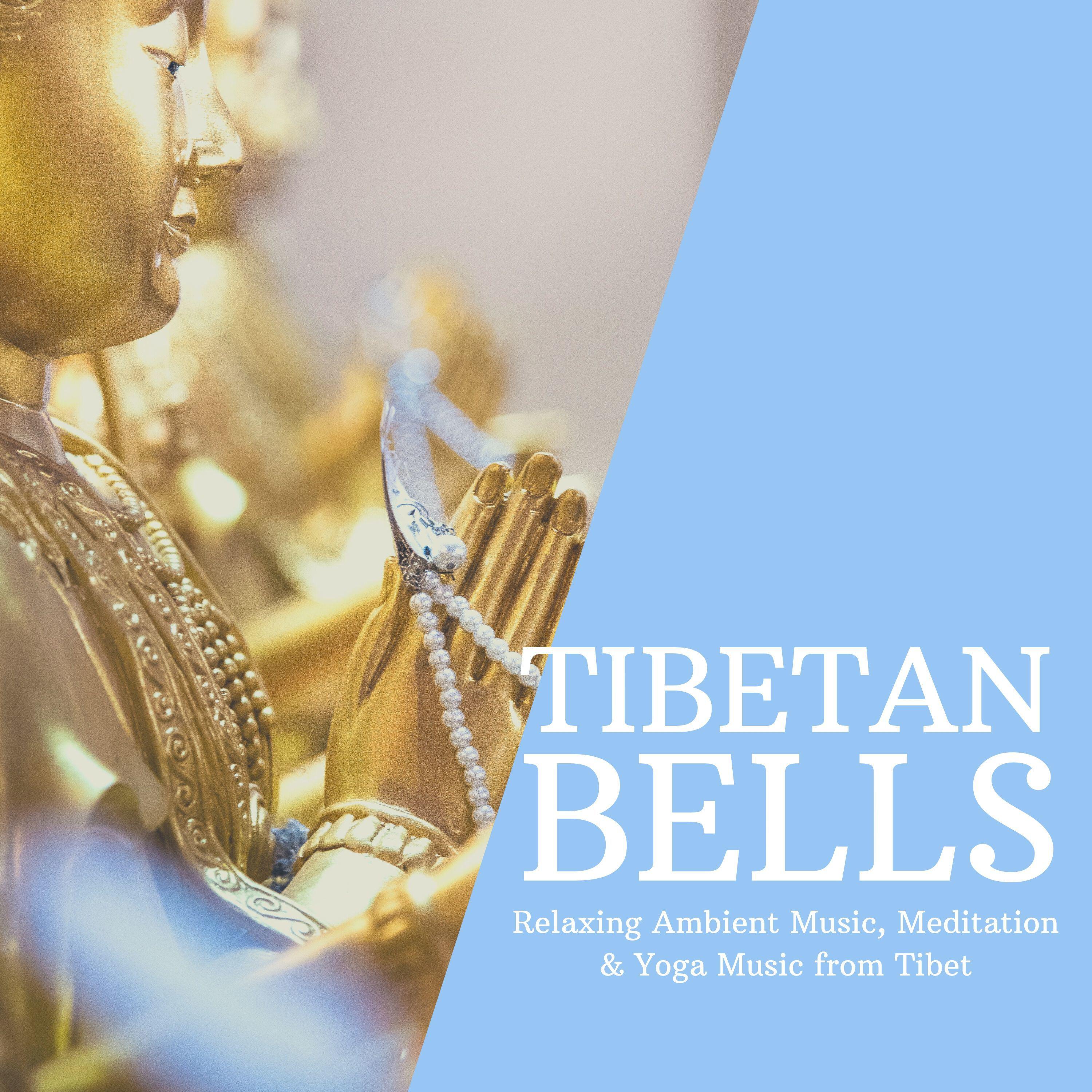 Релиз Tibetan Bells: Relaxing Ambient Music, Meditation & Yoga Music From Tibet