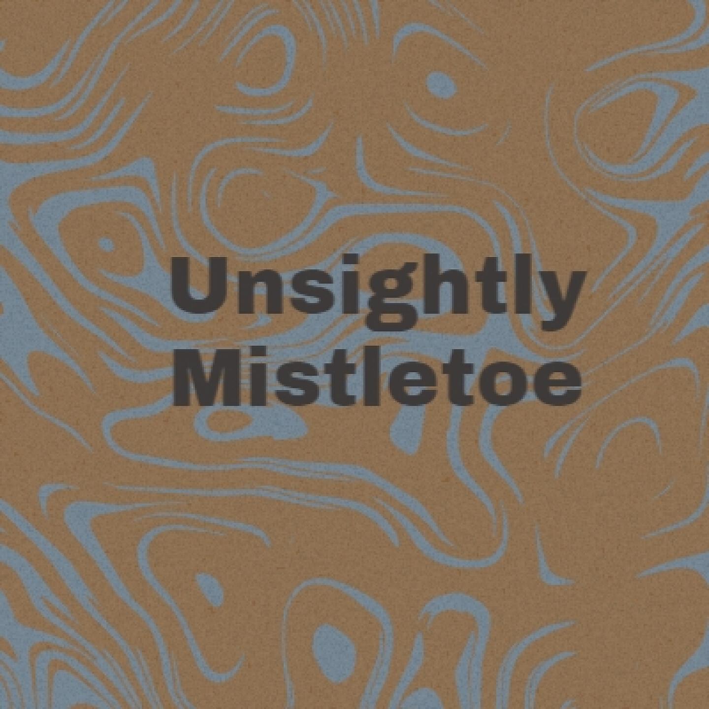 Релиз Unsightly Mistletoe