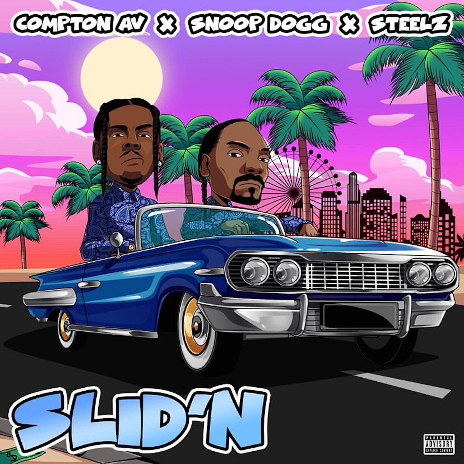 Compton AV, Snoop Dogg, Steelz - Slid'N