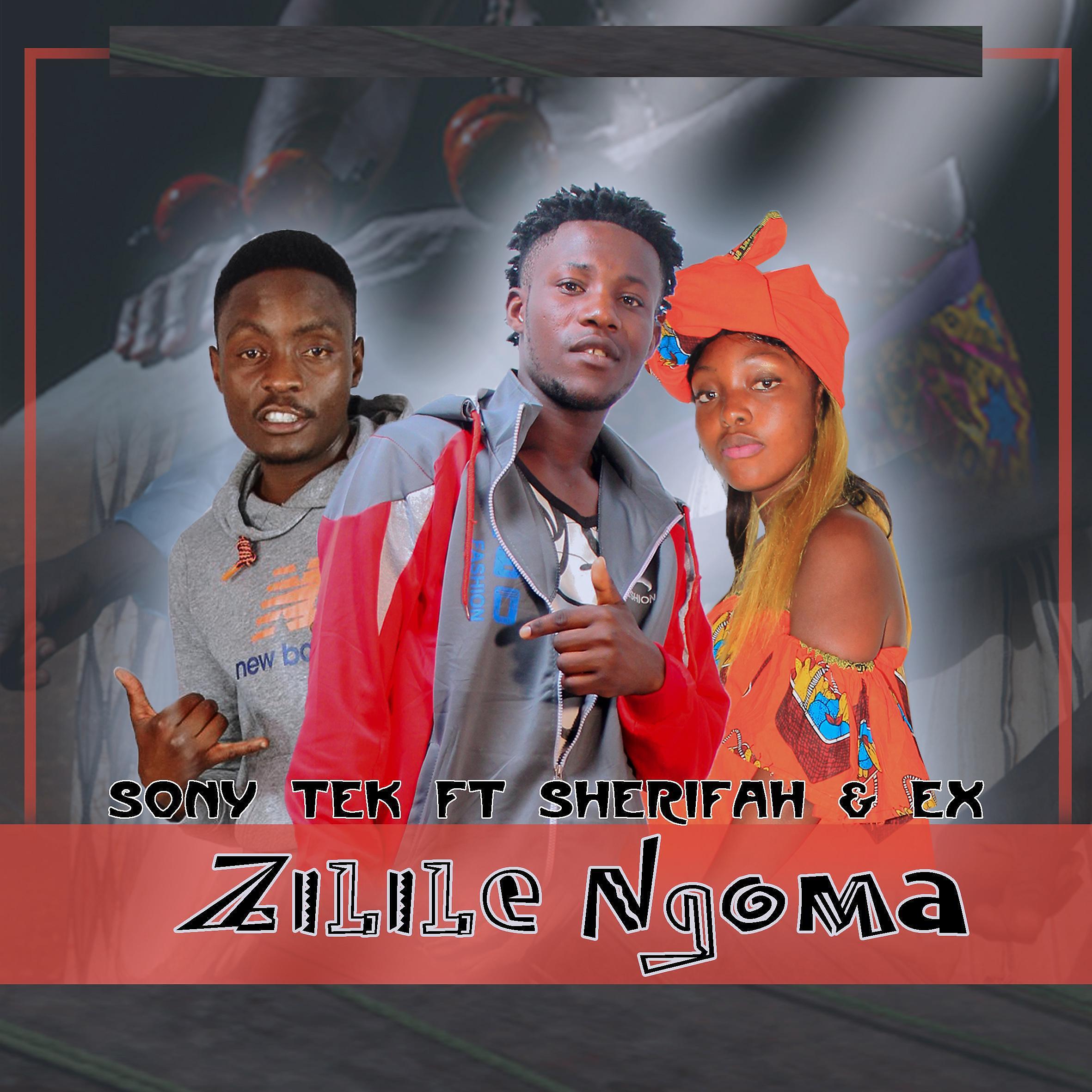 Релиз Zilile Ngoma (feat. Ex & Sherifah)