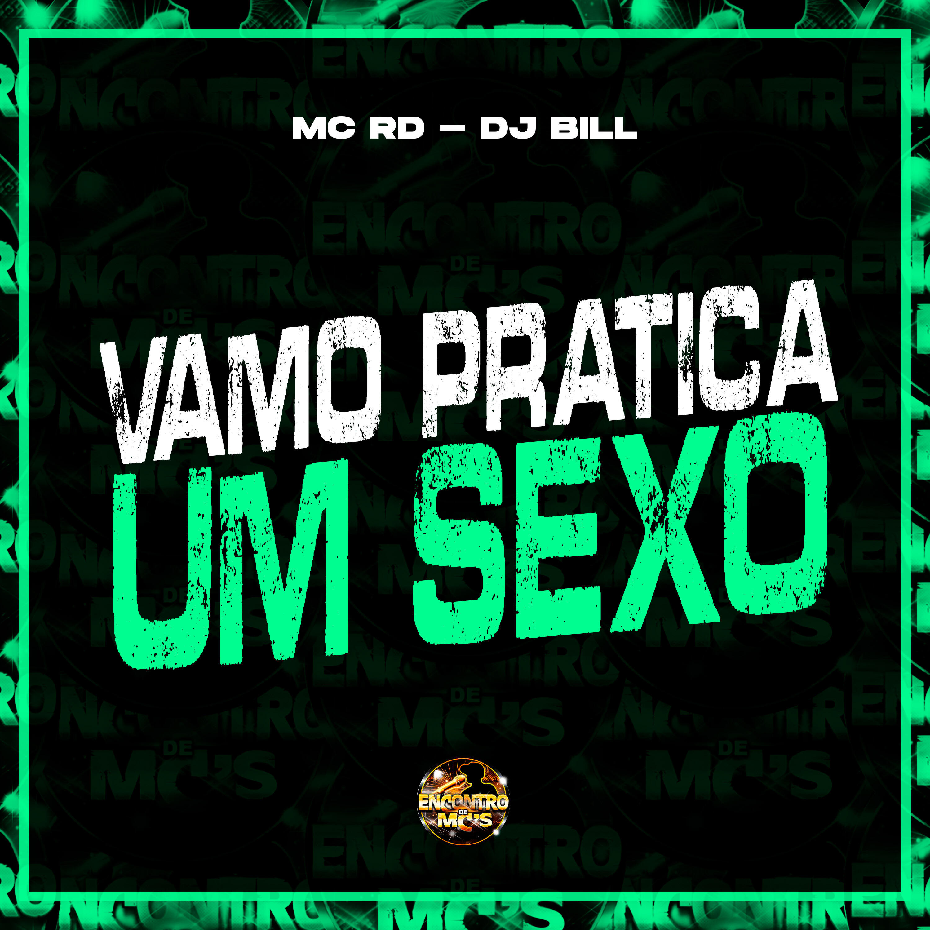 Скачать песню Mc Rd, Dj Bill, Encontro de MC's - Vamo Pratica um Sexo бесплатно в MP3 для Android и iOS