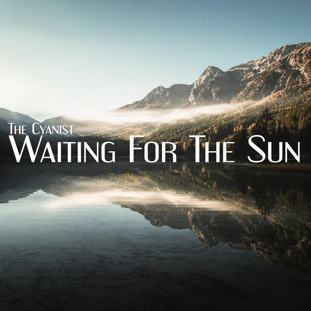 Релиз Waiting for the Sun