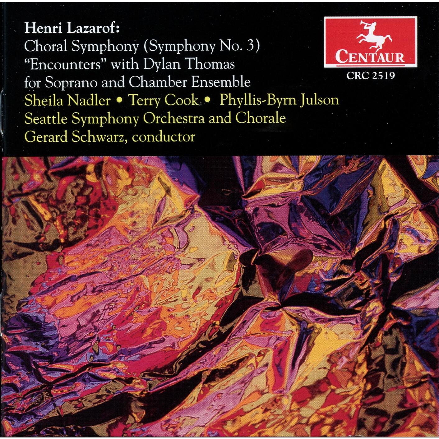 Релиз Lazarof: Choral Symphony No. 3 & Encounters with Dylan Thomas