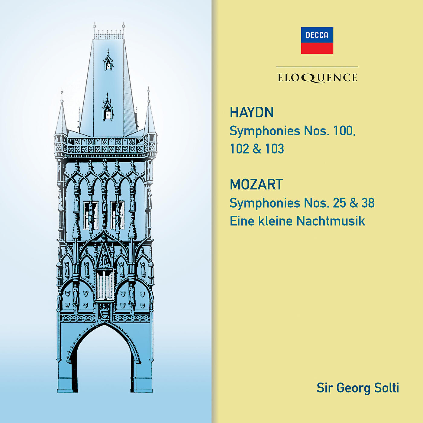 Релиз Haydn: Symphonies 100, 102, 103. Mozart: Symphonies 25 & 38; Eine kleine Nachtmusik