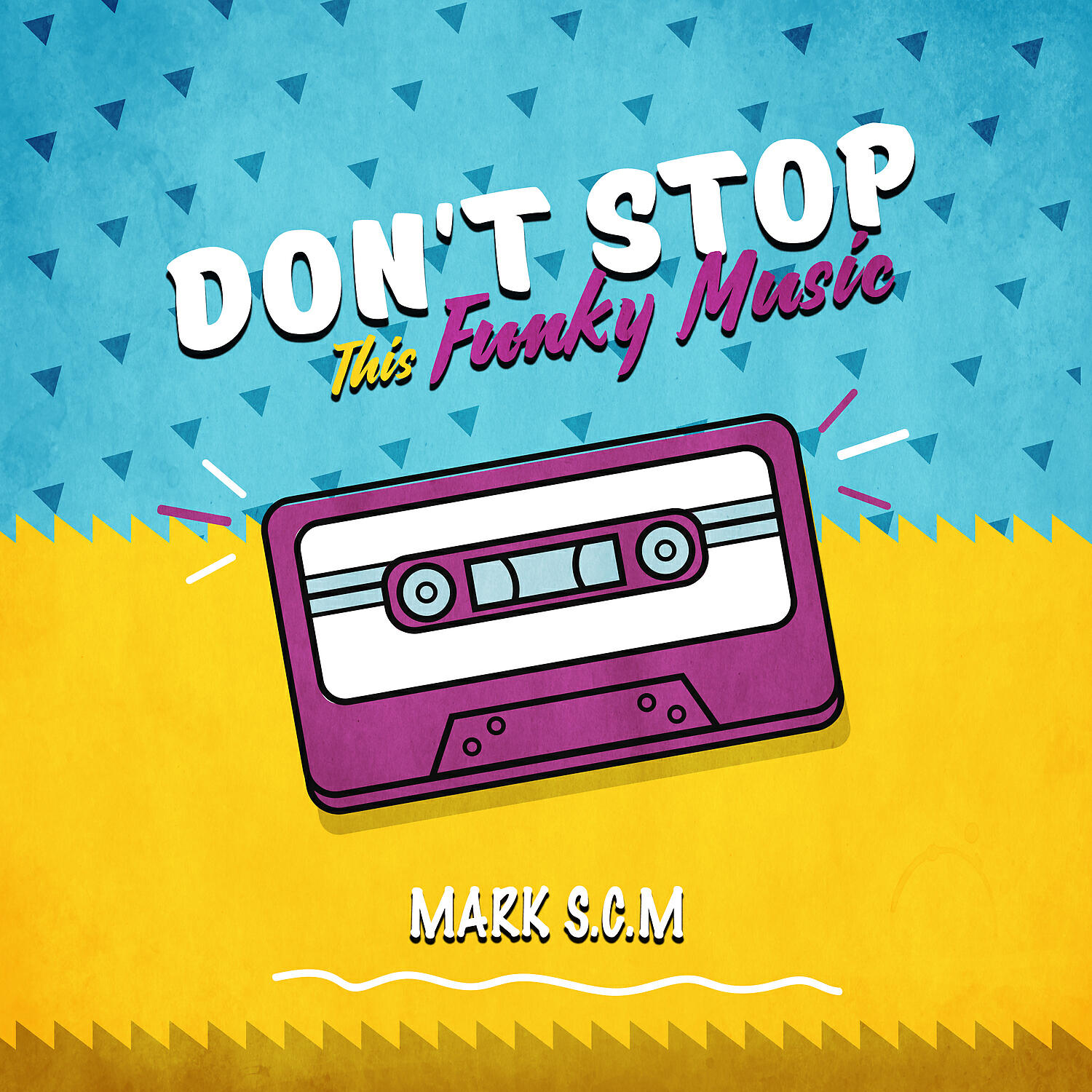 Релиз Don't Stop This Funky Music