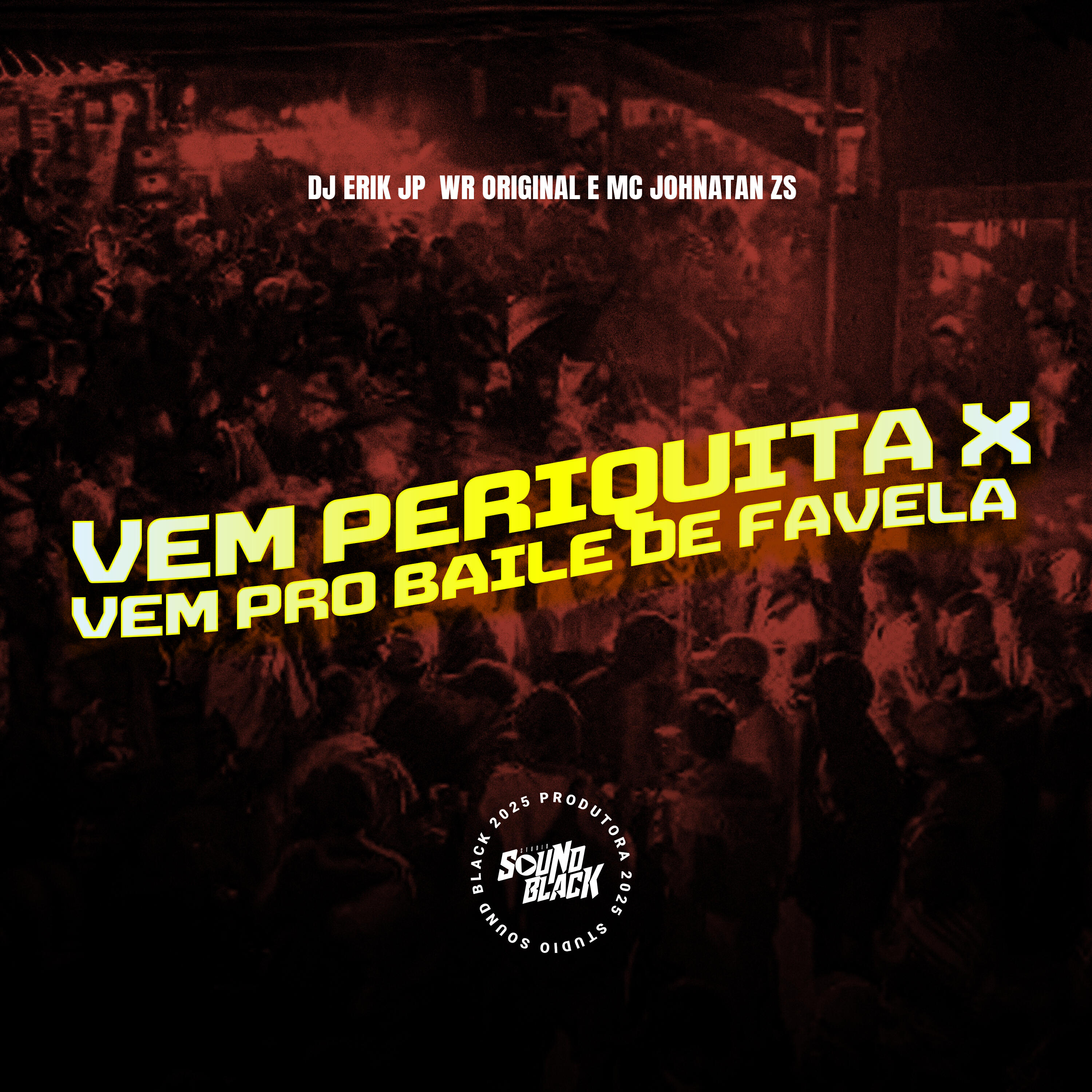 Релиз Vem Periquita X Vem pro Baile de Favela