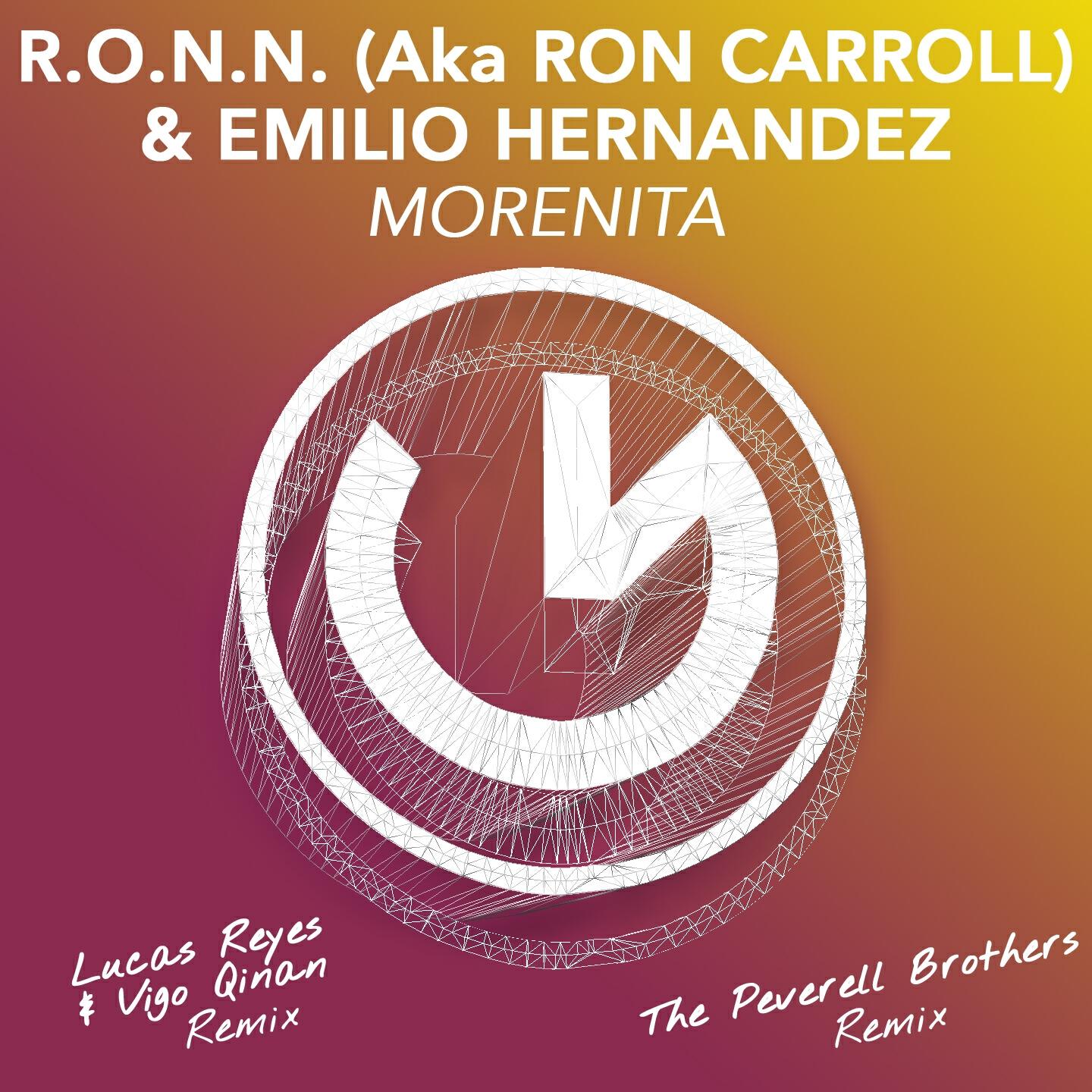 Релиз Morenita (R.O.N.N. aka Ron Carroll & Emilio Hernandez)