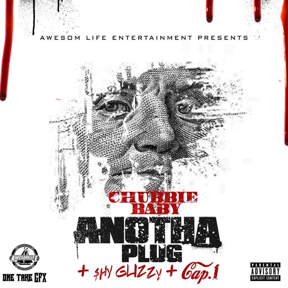 Релиз Anotha Plug (feat. Shy Glizzy & Cap-1)