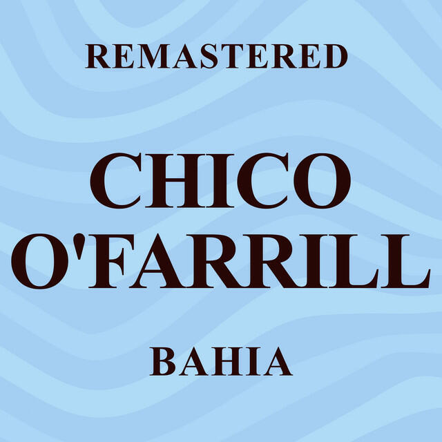 Релиз Bahia (Remastered)