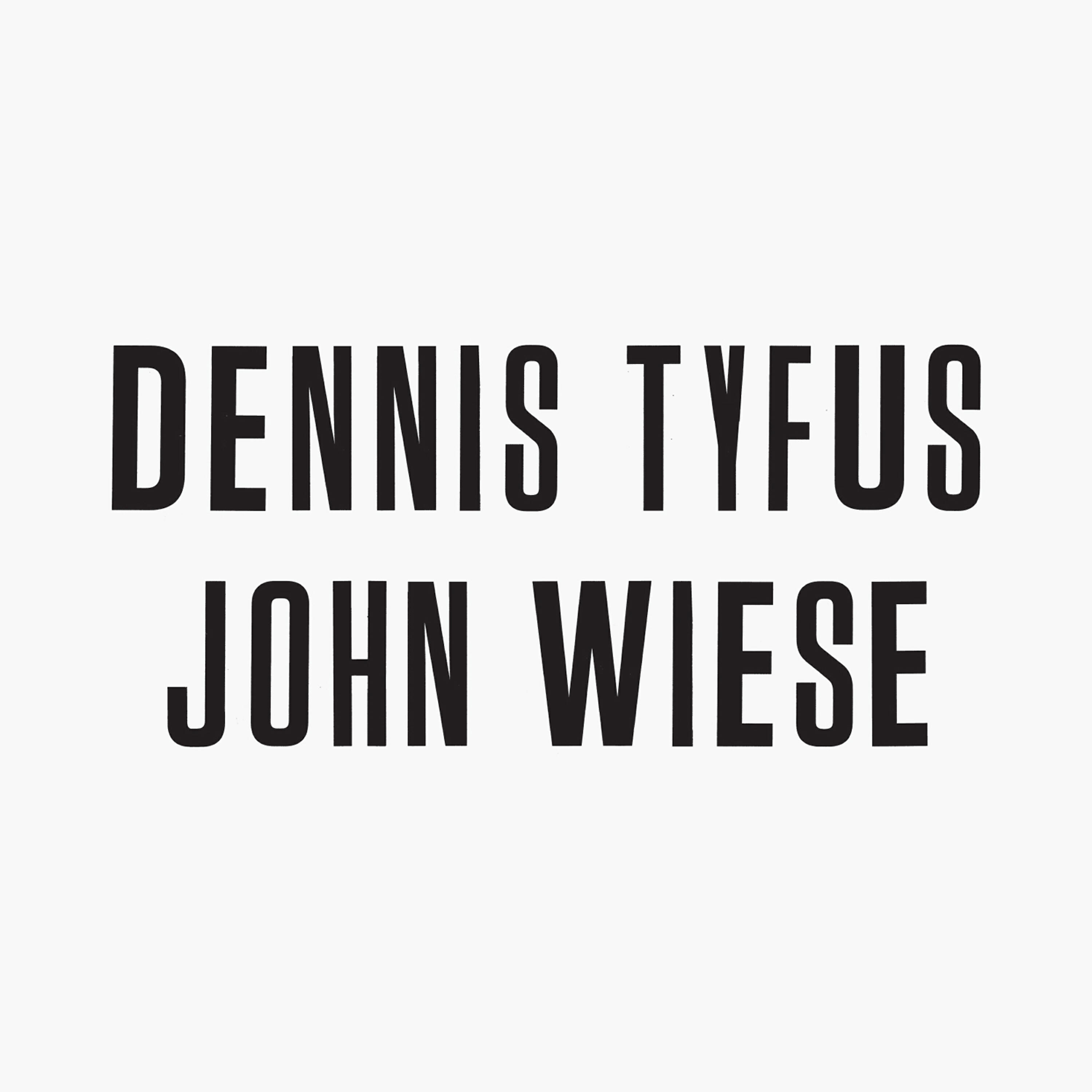 Dennis Tyfus
