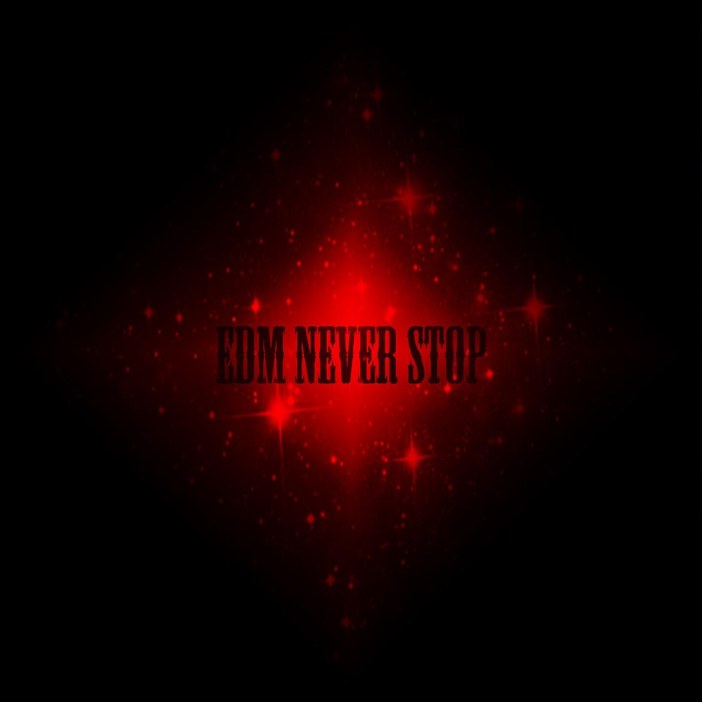 Релиз EDM Never Stop