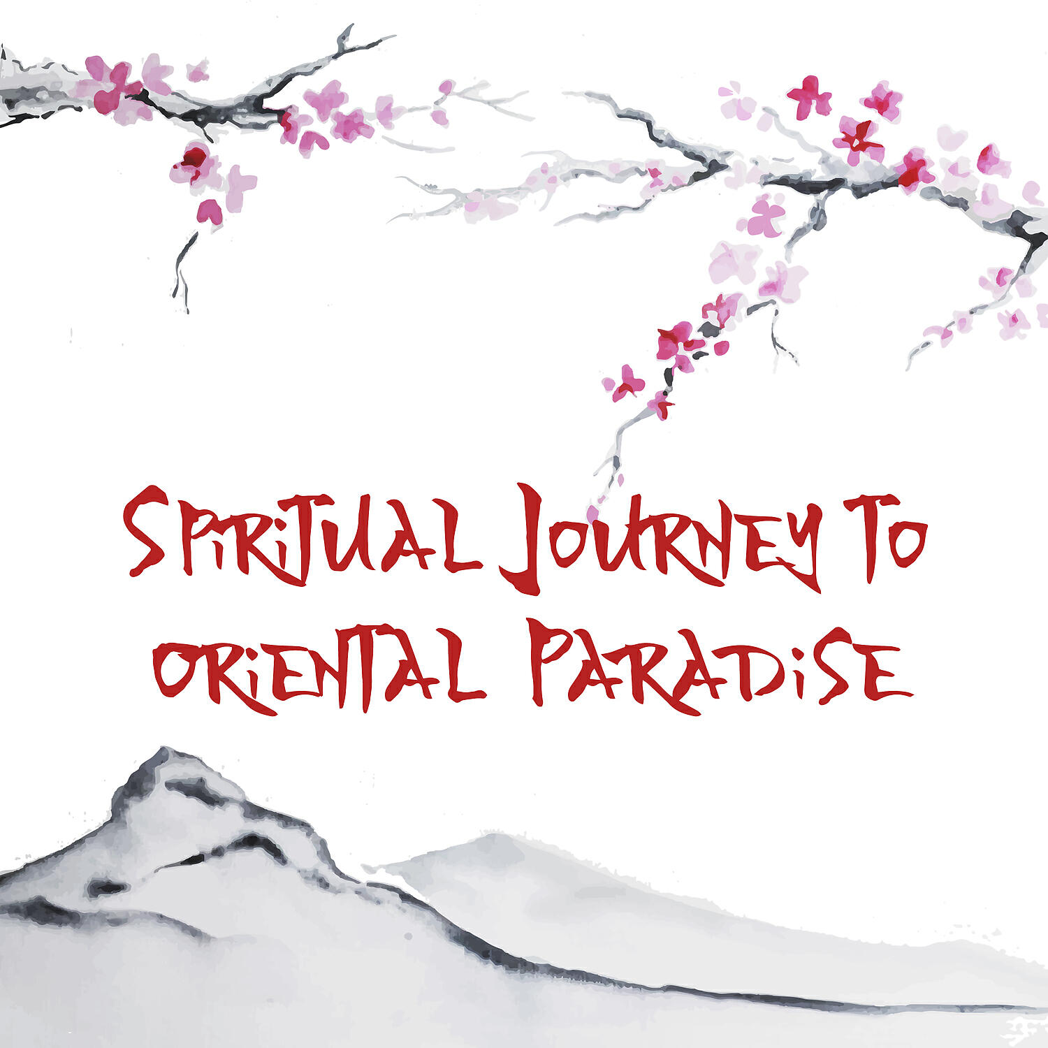 Релиз Spiritual Journey to Oriental Paradise - Find Balance & Inner Harmony, Pure Relaxation, Sound Therapy