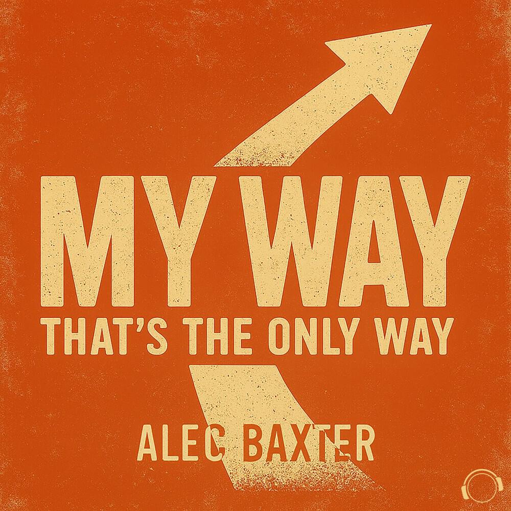 Релиз My Way (That's The Only Way)