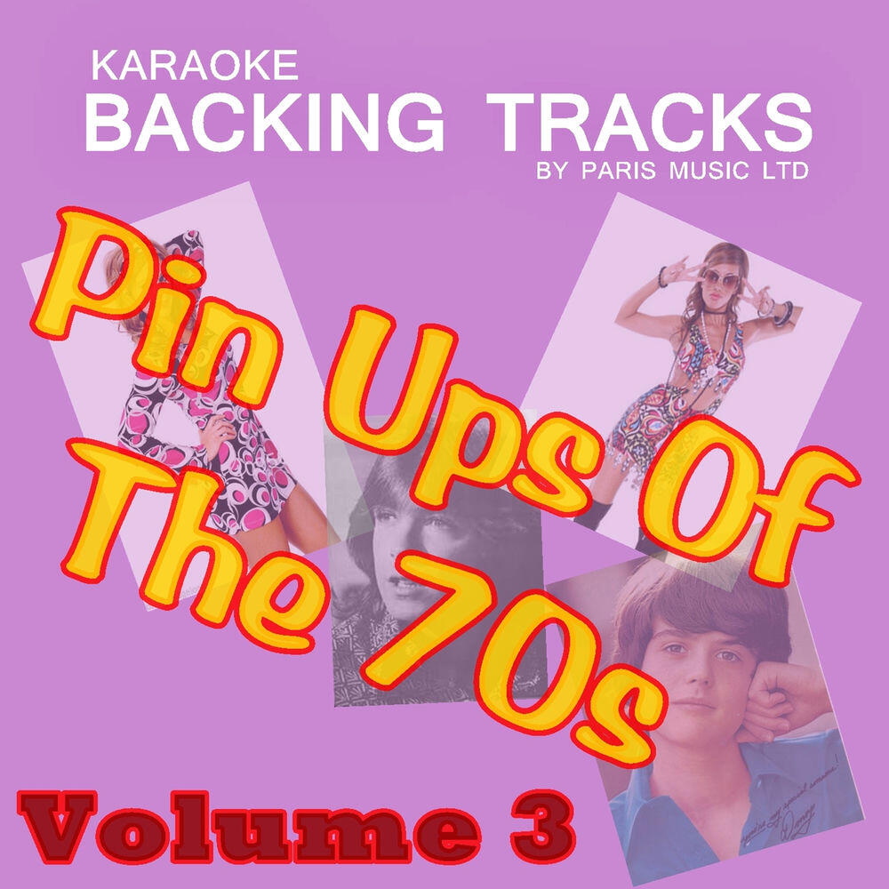 Релиз Karaoke Pin Ups of the 70's, Vol. 3