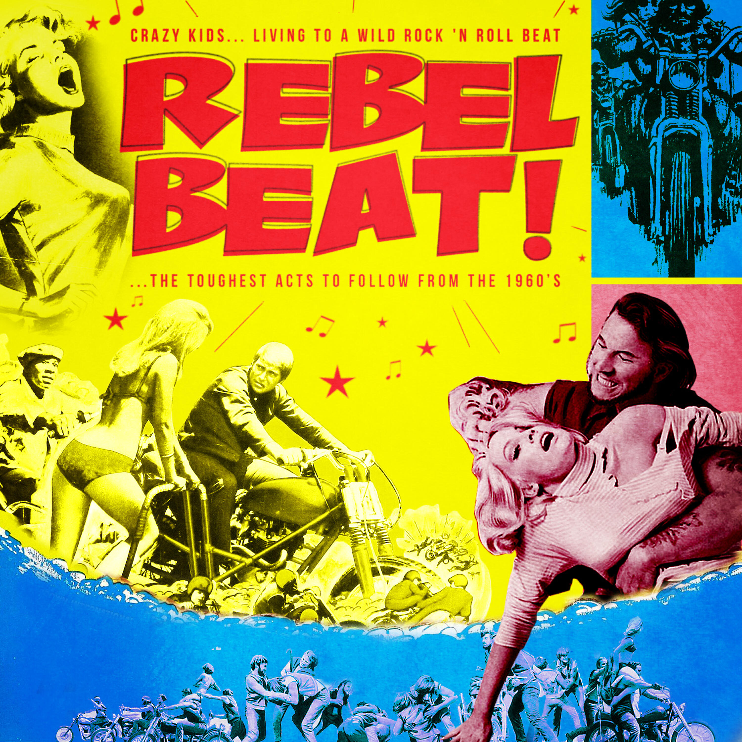Релиз Rebel Beat! The Toughest Acts to Follow from the 1960's