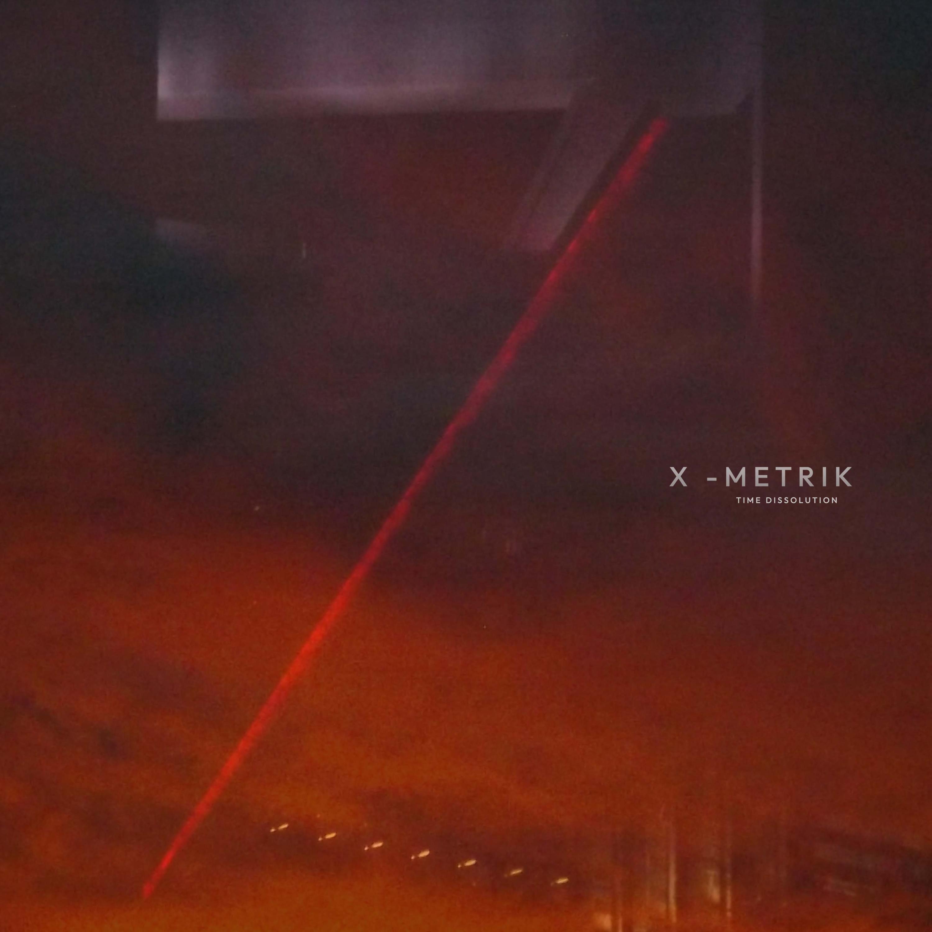 X - METRIK