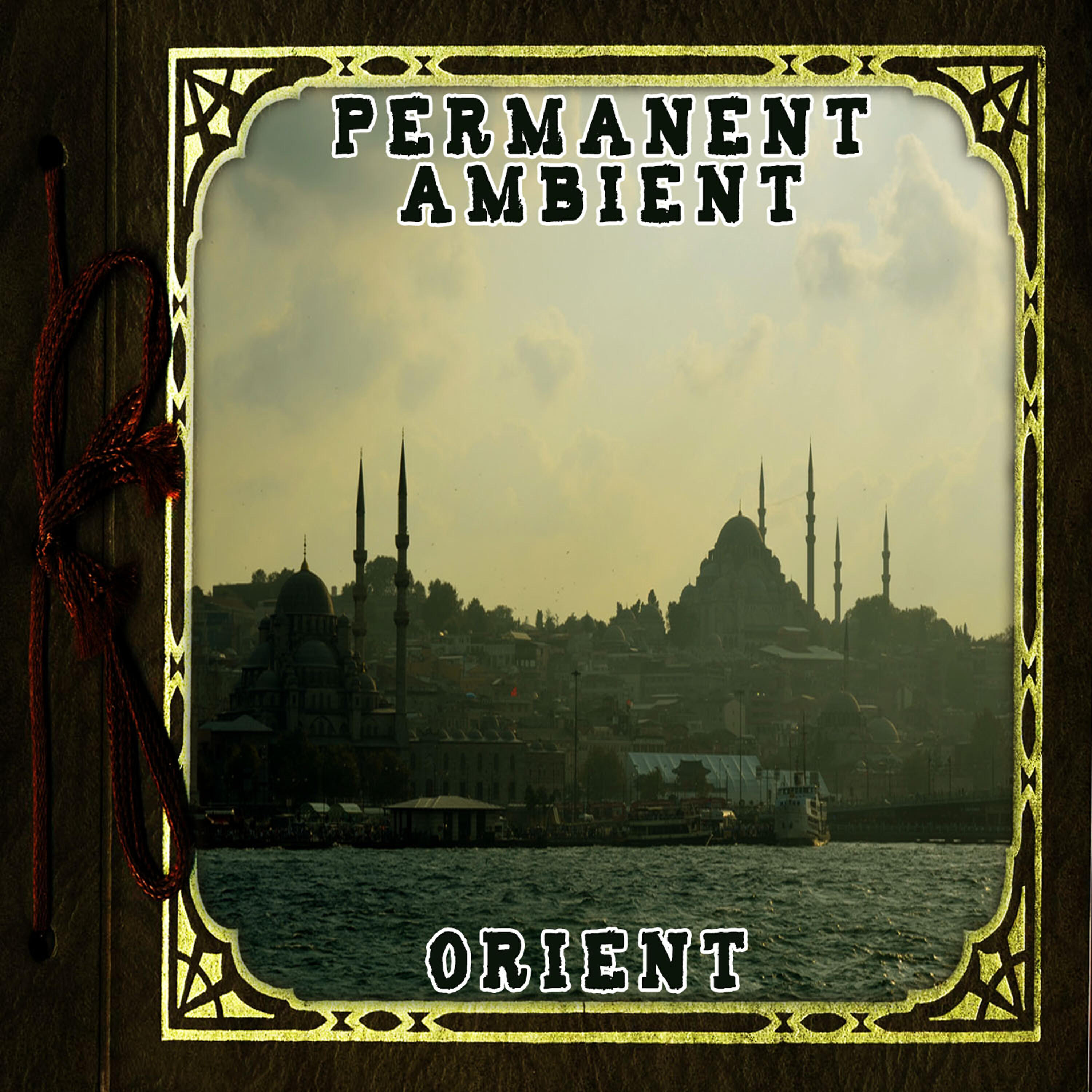 Релиз Permanent Ambient: Orient