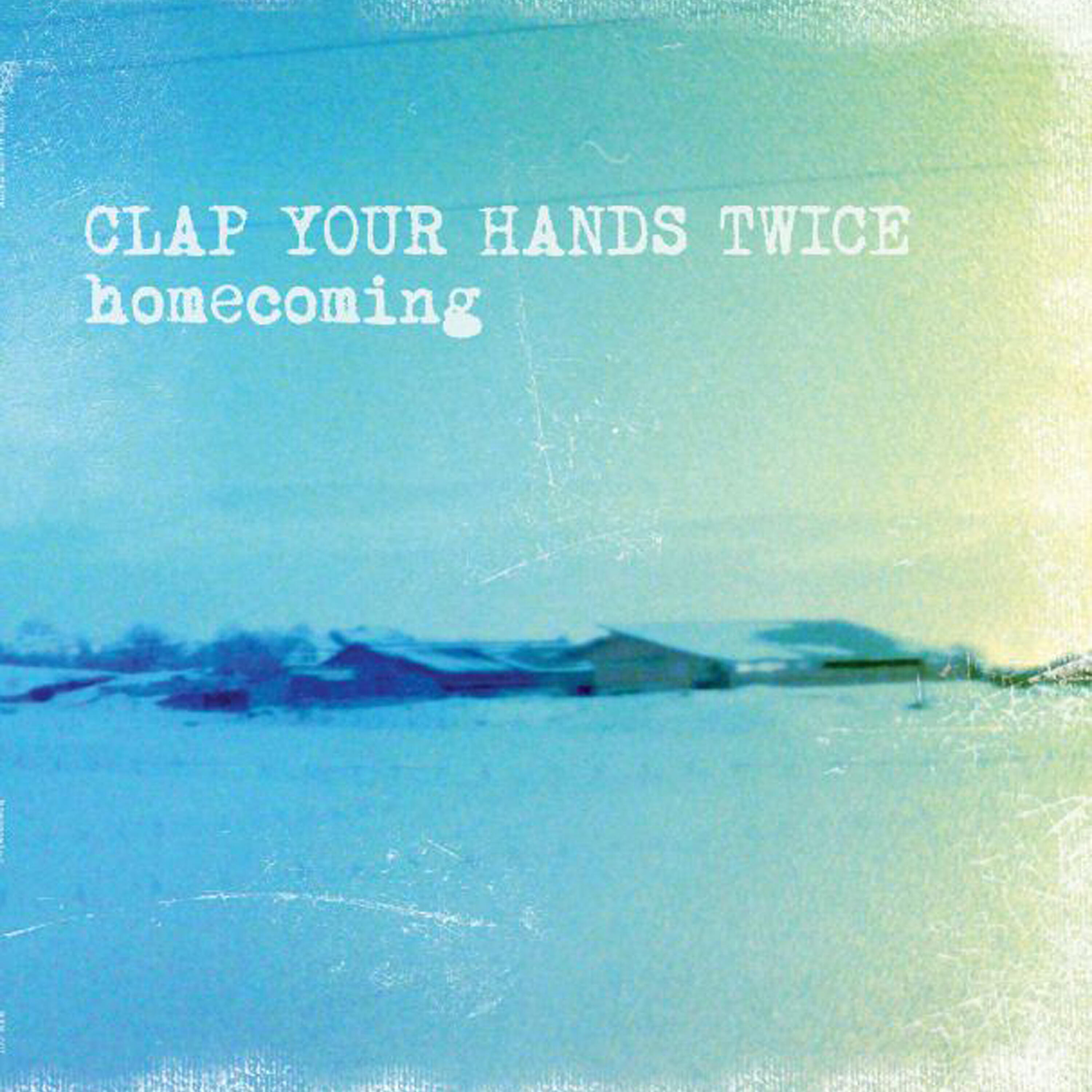 Clap Your Hands Twice