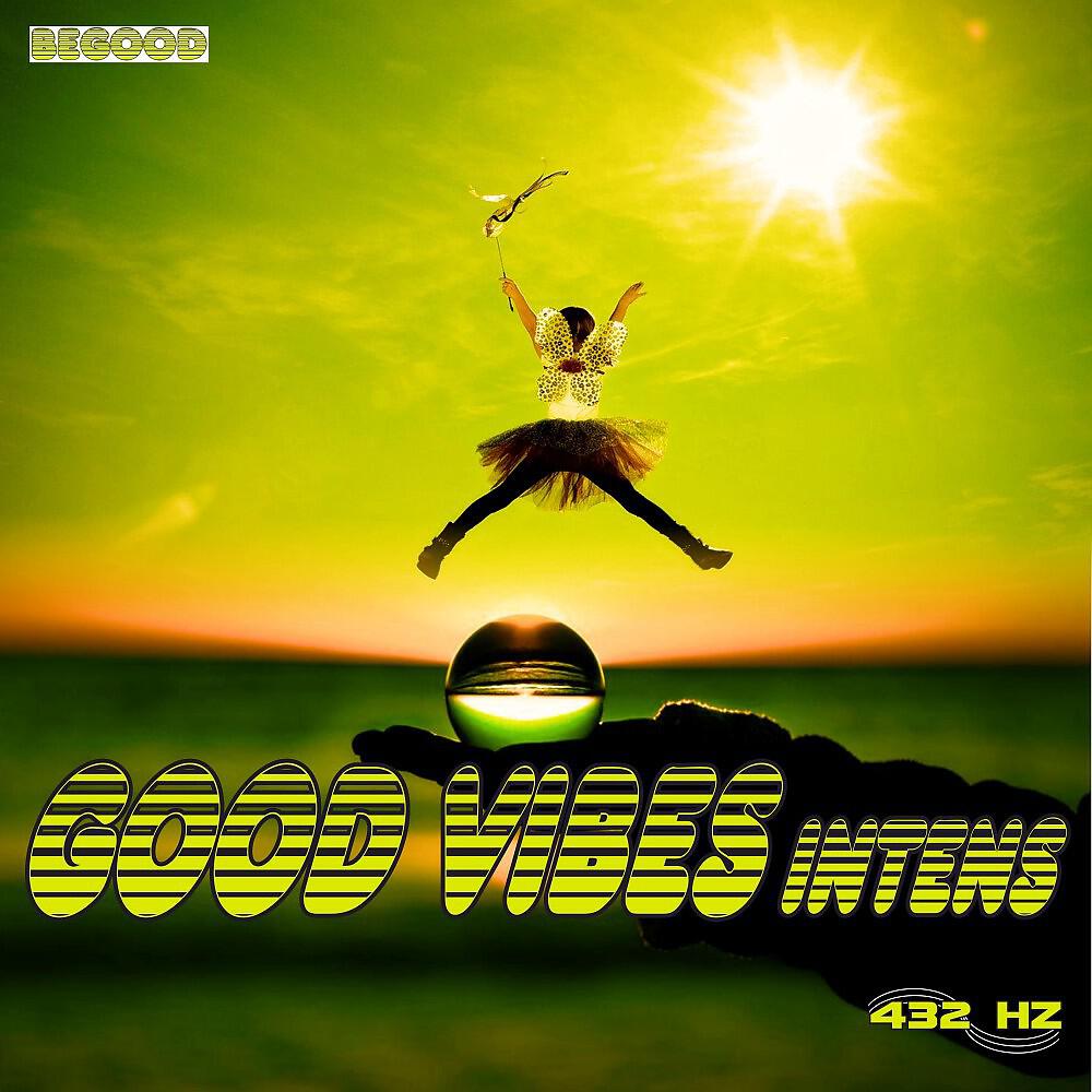 Постер альбома Good Vibes Intens