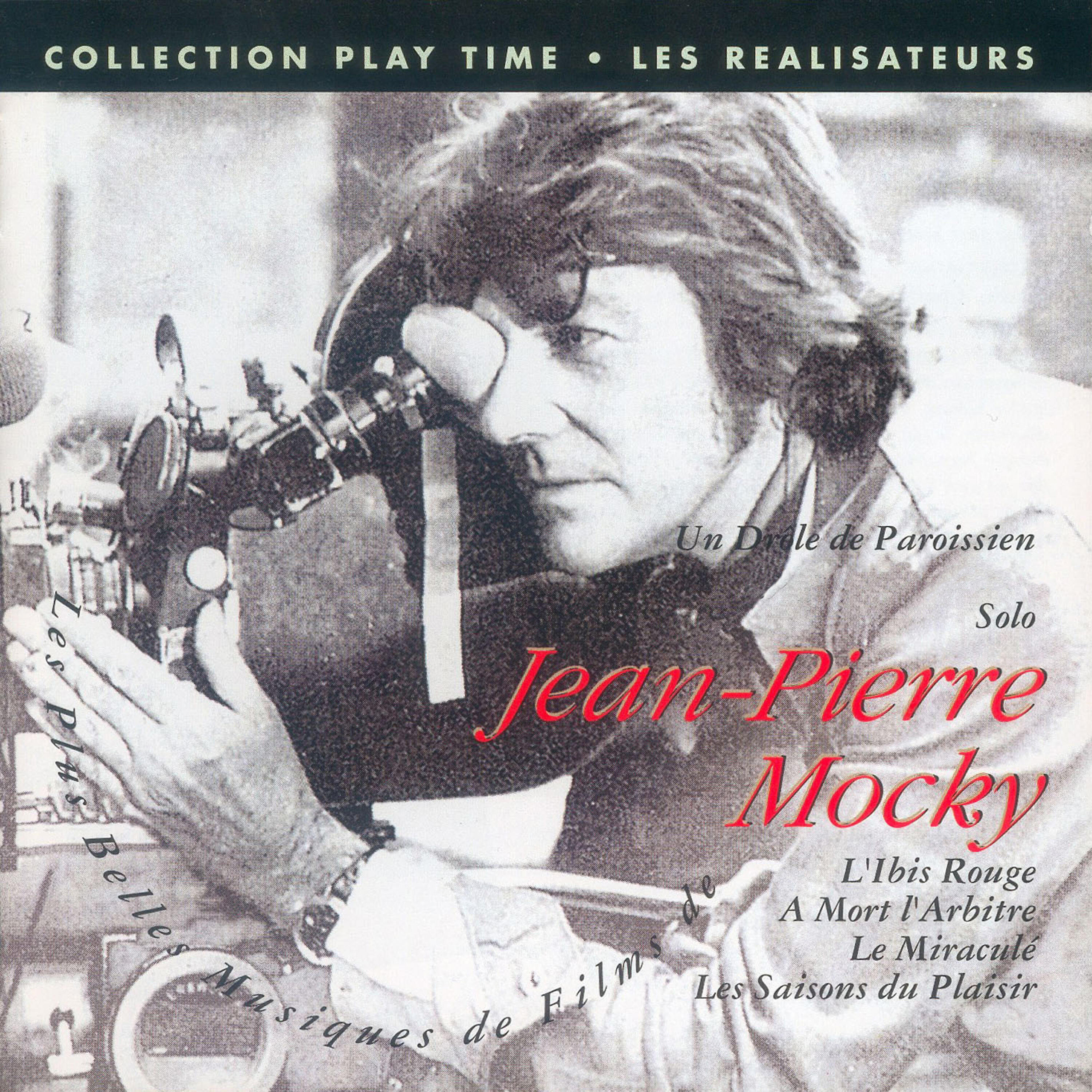 Релиз Les réalisateurs: Les plus belles musiques de films de Jean-Pierre Mocky