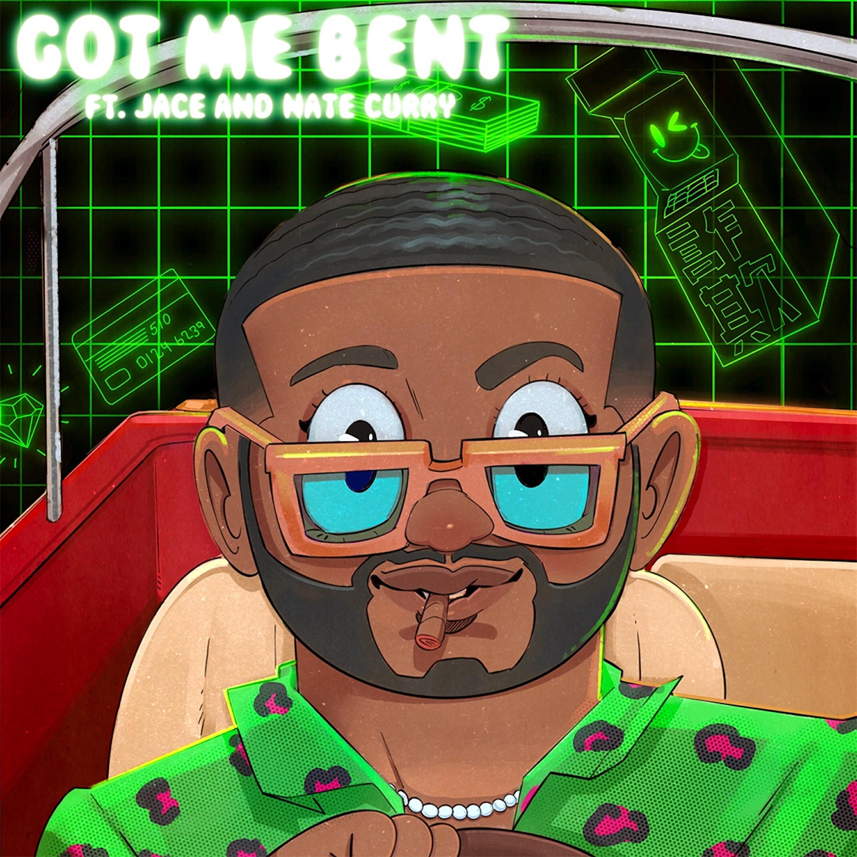 Релиз Got Me Bent (feat. Jace & Nate Curry)
