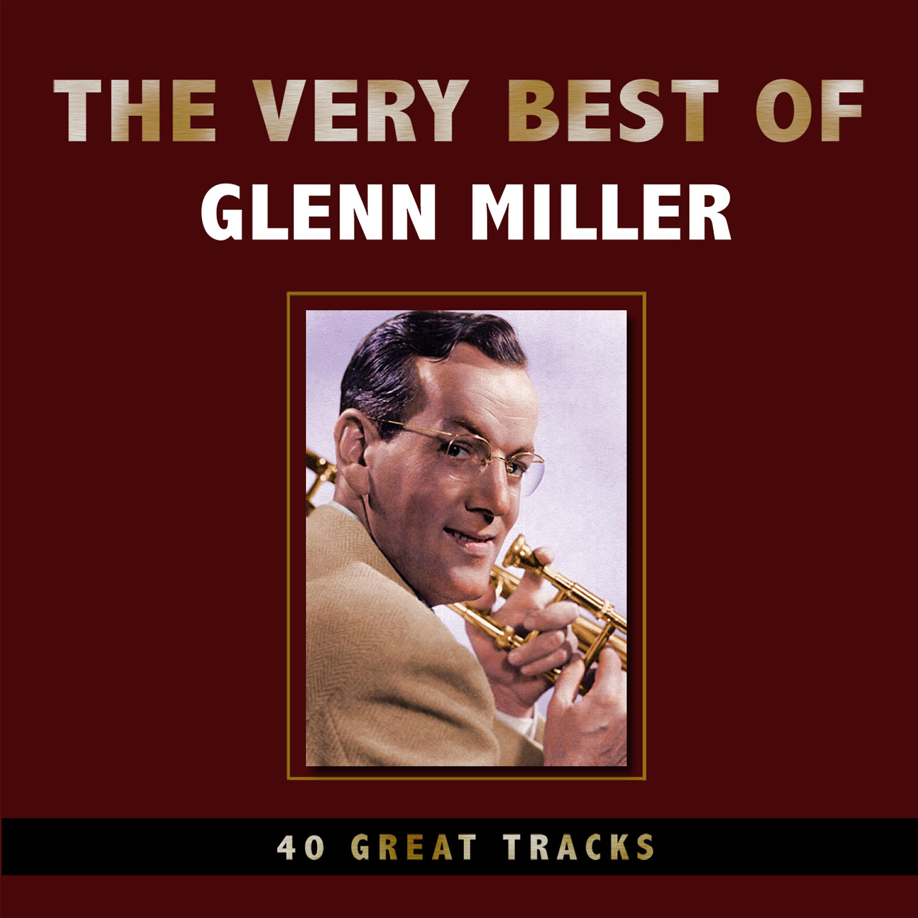 Релиз The Very Best of Glenn Miller