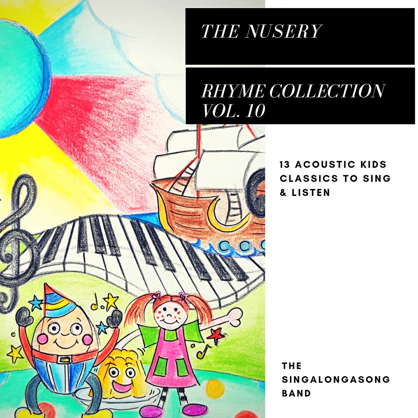 Релиз The Nursery Rhyme Collection, Vol. 10