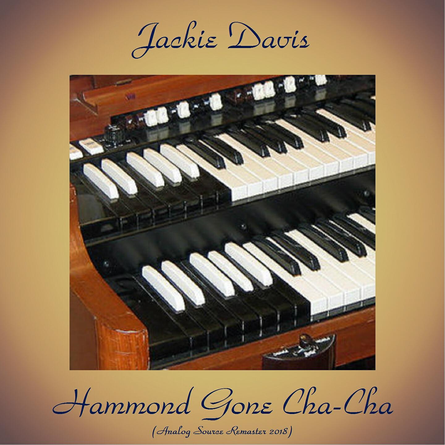 Релиз Hammond Gone Cha-Cha