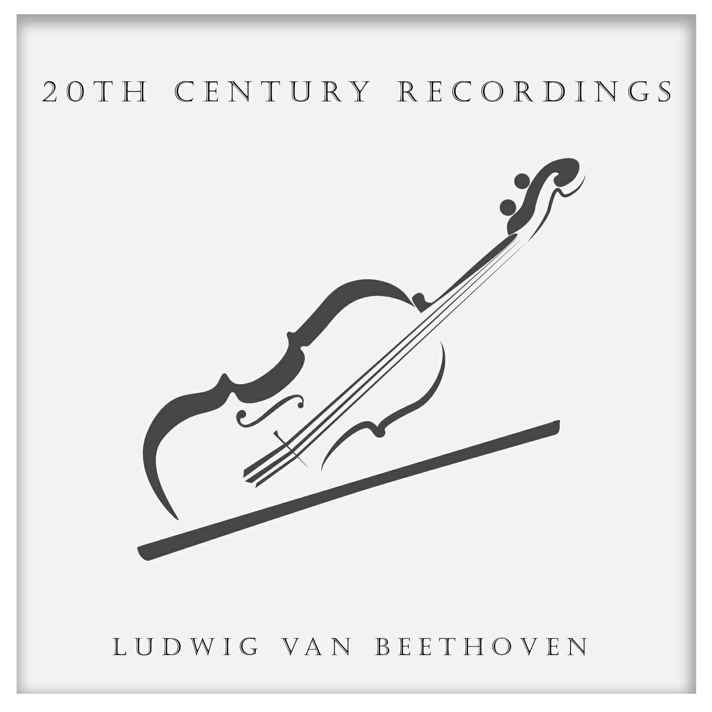 Релиз 20th Century Recordings: Beethoven