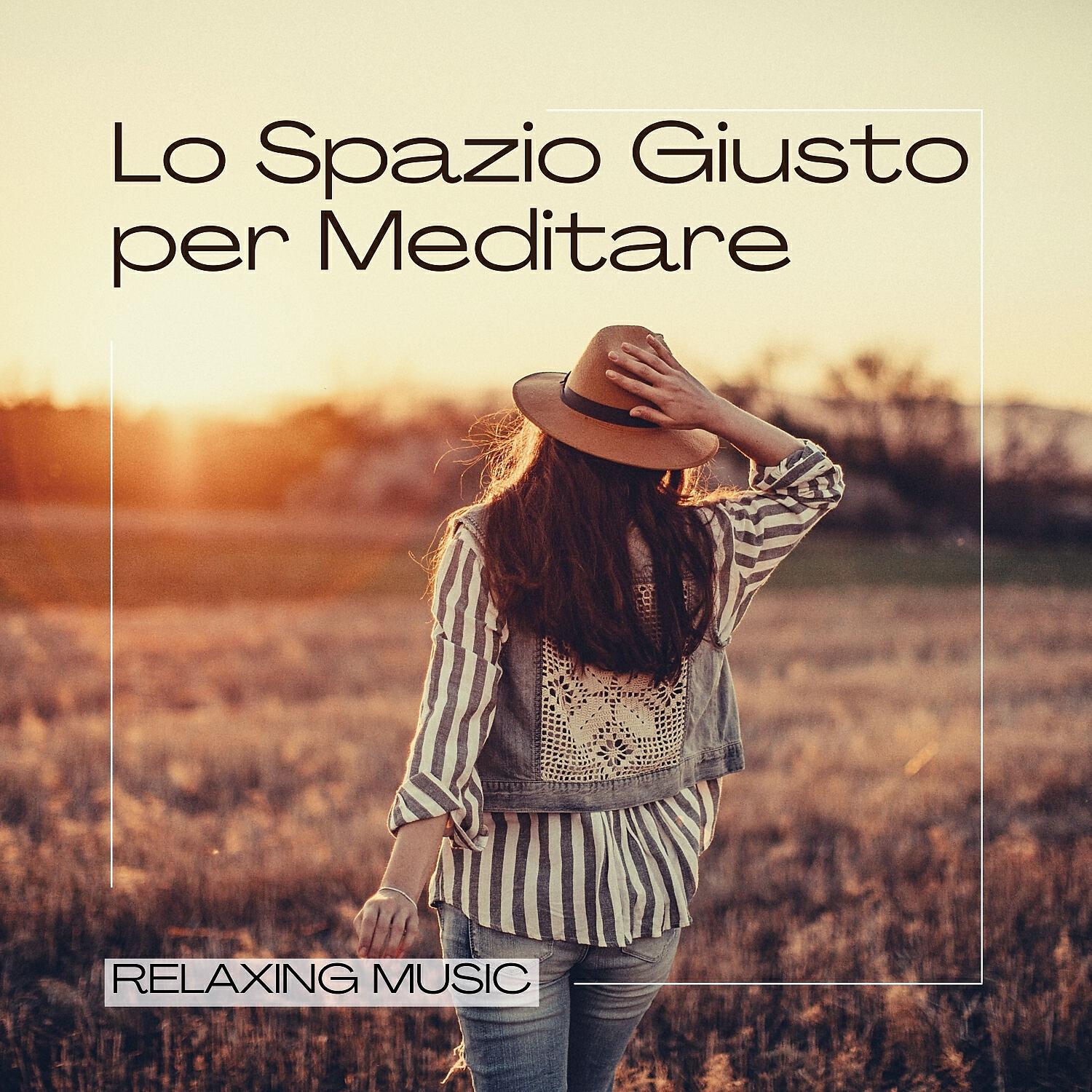 Релиз Lo spazio giusto per meditare