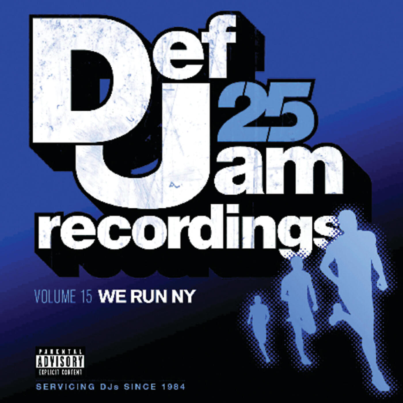 Релиз Def Jam 25, Vol. 15 - We Run NY (Explicit Version)