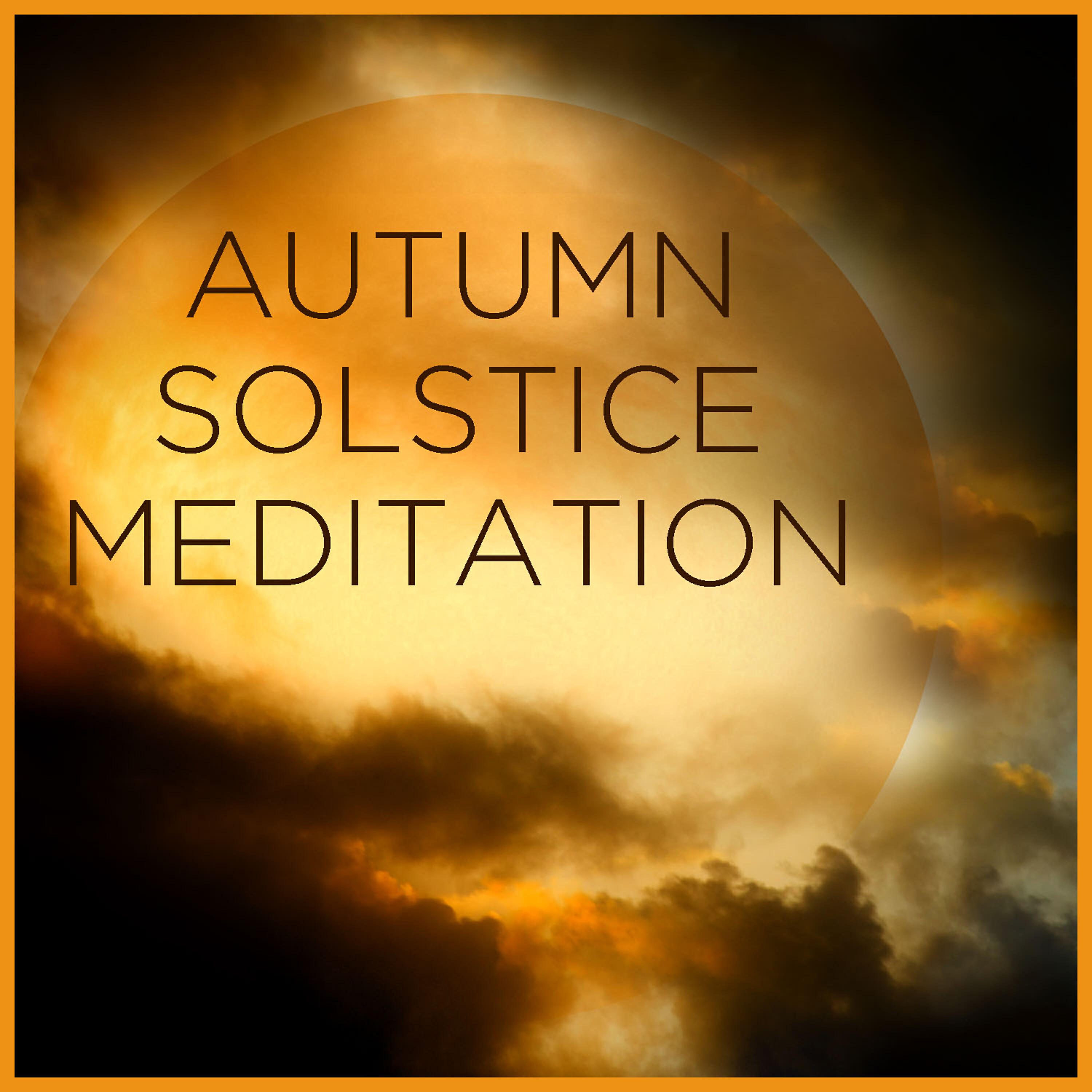 Релиз Autumn Solstice Meditation: Relaxing Music for Manifesting, Visualization, Meditation, Positive Thinking, And Yoga