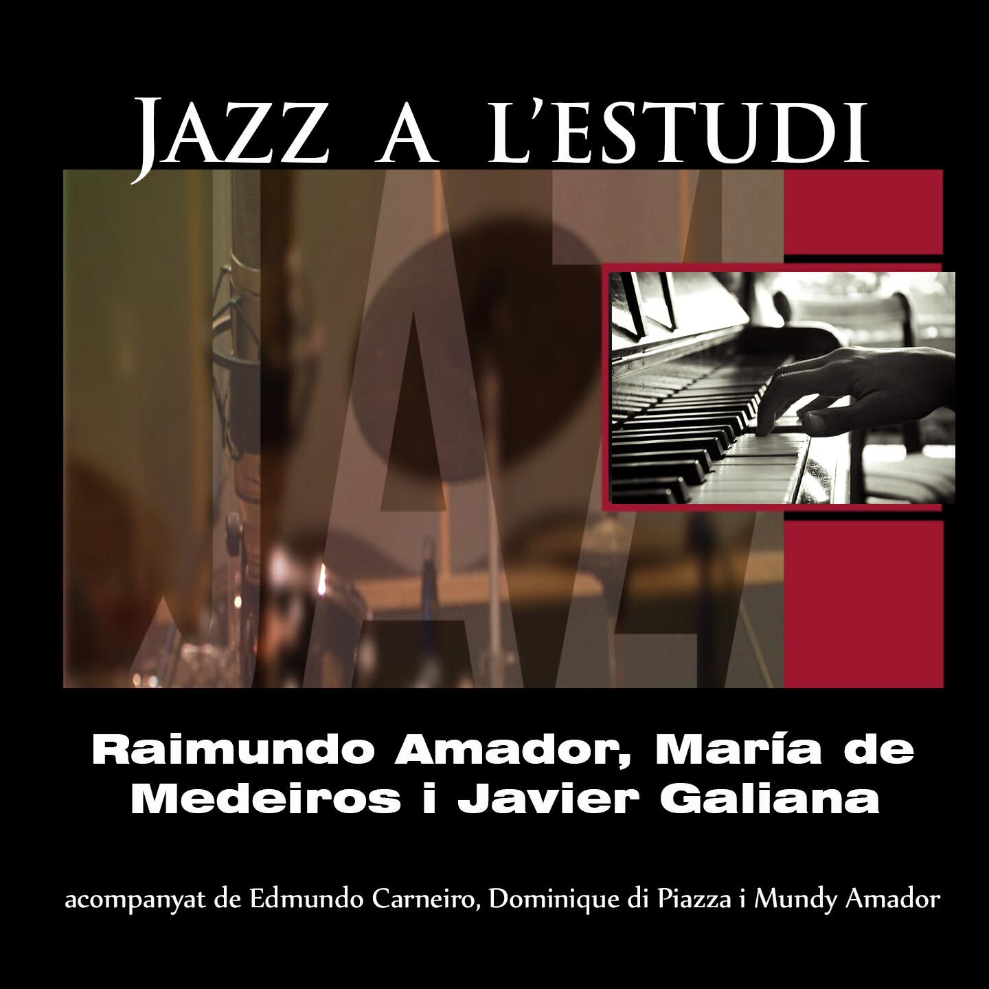 Релиз Jazz a L'Estudi: Amador Medeiros