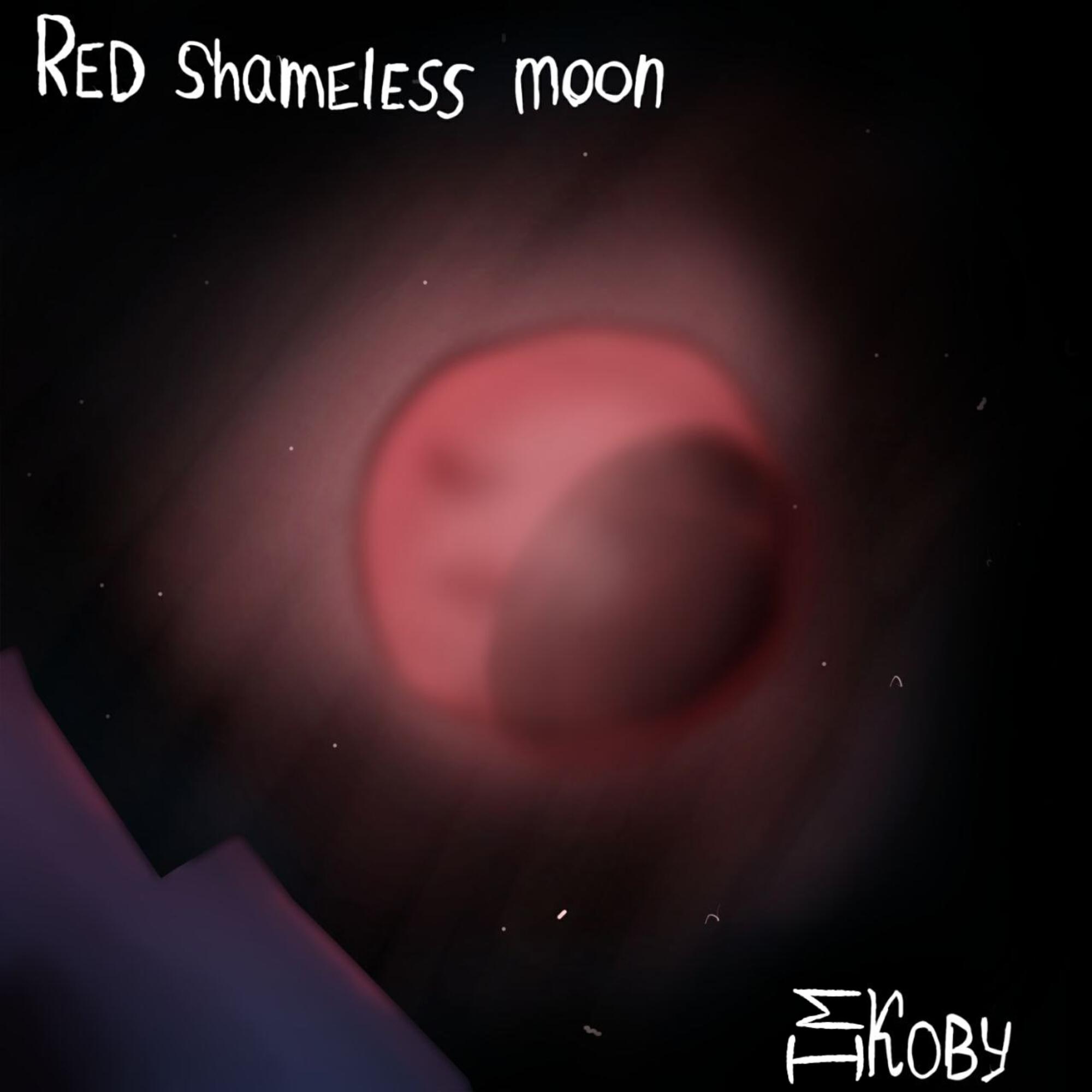 Постер альбома Red Shameless Moon