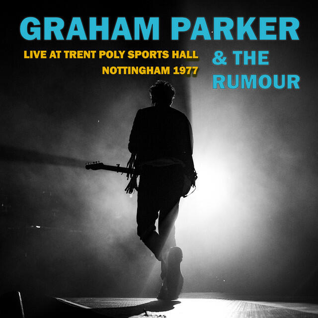 Релиз Live At Trent Poly Sports Hall, Nottingham 1977