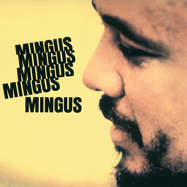 Релиз Mingus Mingus Mingus Mingus Mingus