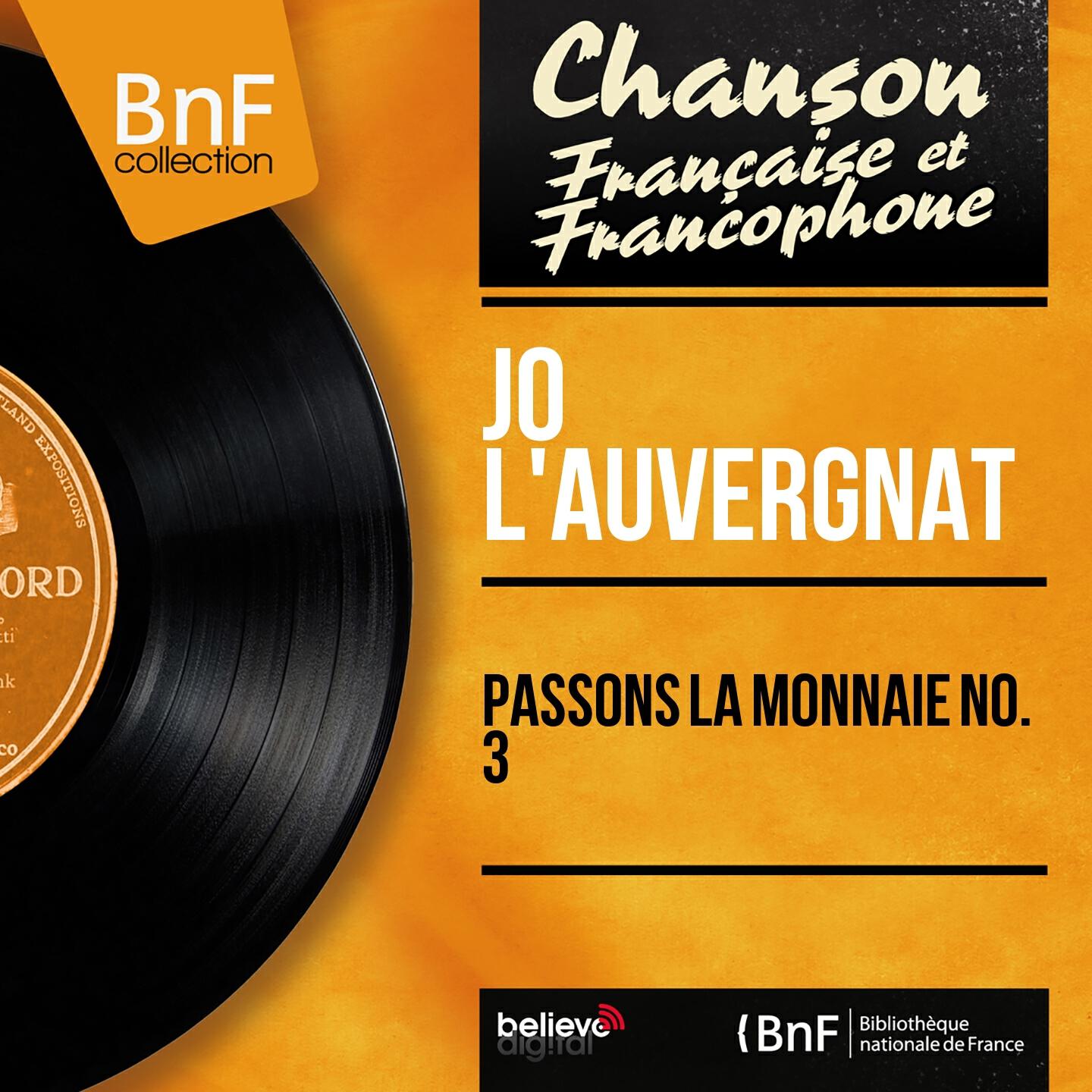 Релиз Passons la monnaie no. 3 (Mono Version)