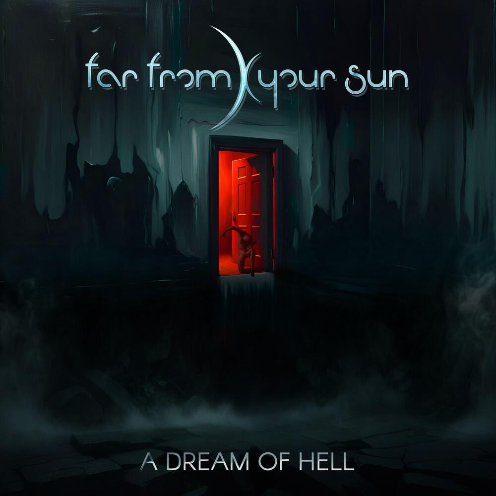 Far from Your Sun
