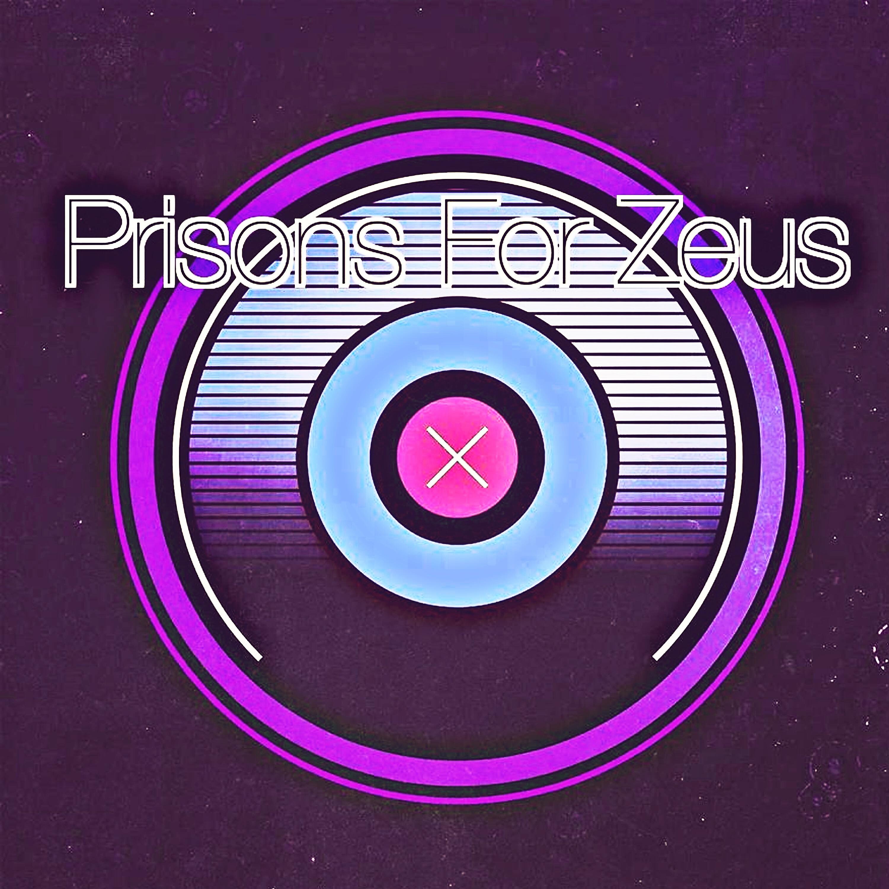 Релиз Prisons For Zeus