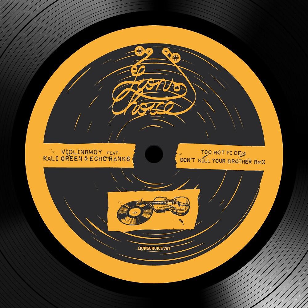 Релиз Too Hot Fi Dem / Don't Kill Your Brother RMX