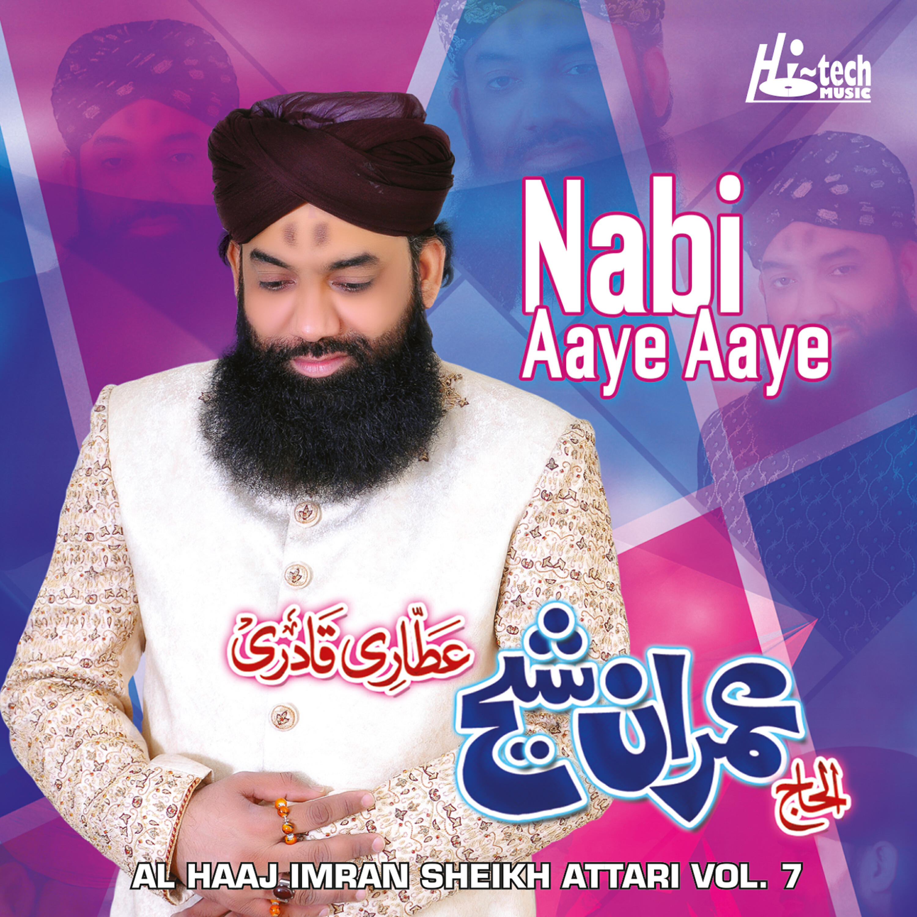 Релиз Nabi Aaye Aaye, Vol. 7 - Islamic Naats