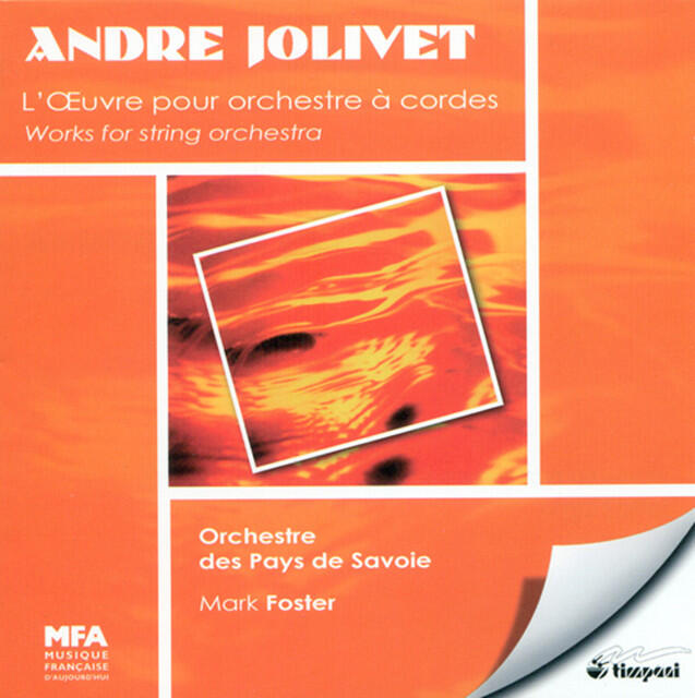 Релиз Jolivet, A.: String Symphony / Yin-Yang / Adagio / La Fleche Du Temps / Andante